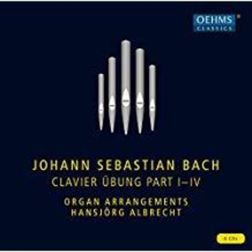Clavier Ubung Part I-Iv|Bach, J.S. / Munchener Bach Chor