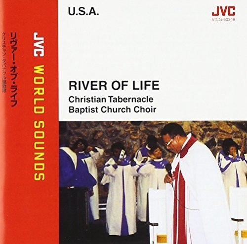 River of Life: Shinjitsu No Black|Christian Tabernacle Choir