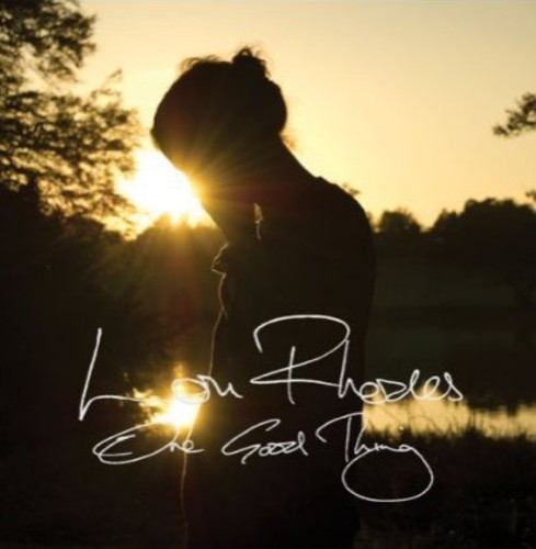 One Good Thing|Lou Rhodes