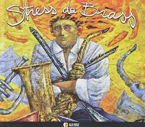 Stress Da Brass|Stefano Cantini/Romano Zuffi/Stefano 