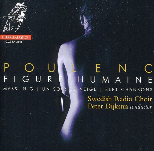 Figure Humaine /  Mass in G Major /  Sept Chansons