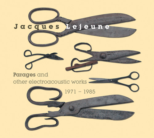 Parages & Other Electroacoustic Works 1971-1985