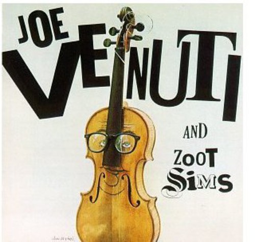 Joe Venuti and Zoot Sims