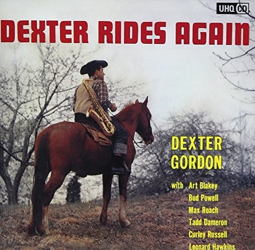 Dexter Rides Again|Dexter Gordon