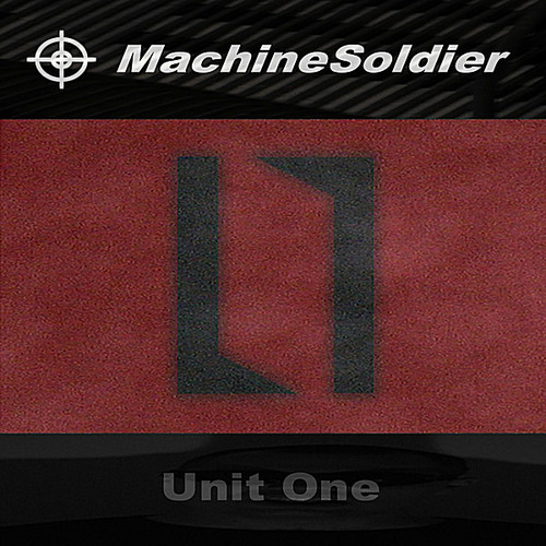 Unit One|Machinesoldier