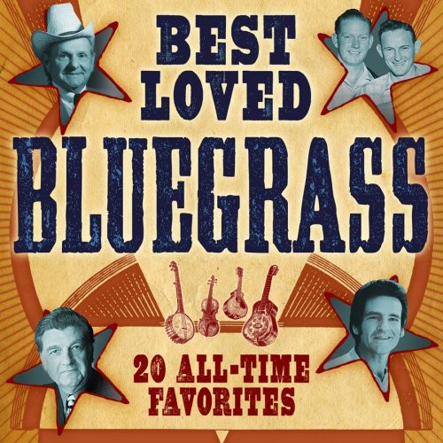 Best Loved Bluegrass: 20 All-Time Favorites