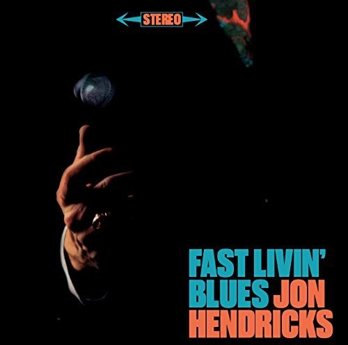 Fast Livin' Blues/Live at the Trident|Jon Hendricks