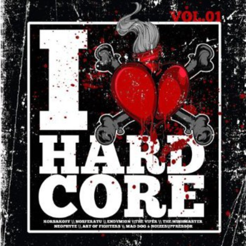 I Love Hardcore, Vol. 1|Various Artists