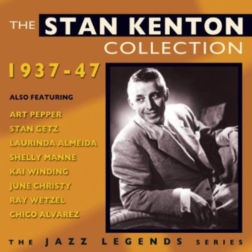 Stan Kenton Collection 1937-47