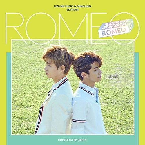 Miro: Hyunkyung & Minsung Edition|Romeo (K-Pop)