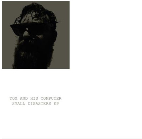 Small Disasters|Tom And His Computer
