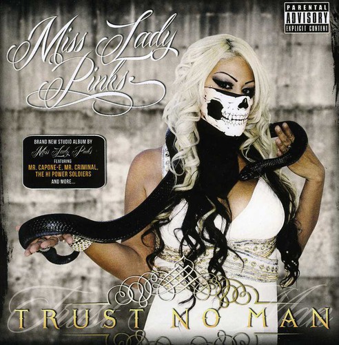 Trust Know Man|Miss Lady Pinks