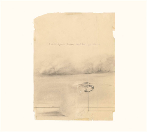 Walled Gardens|Grey Mcmurray/Itsnotyouitsme/Caleb Burhans
