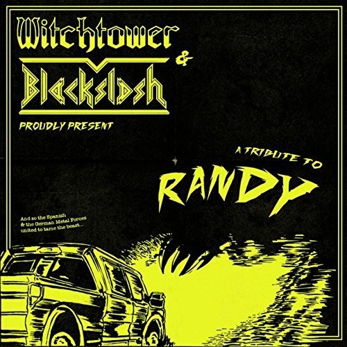 A Tribute To Randy|Witchtower/Blackslash