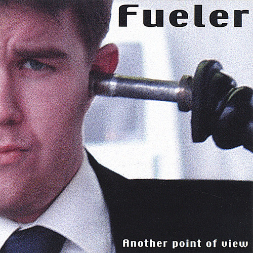 Another Point Of View|Fueler
