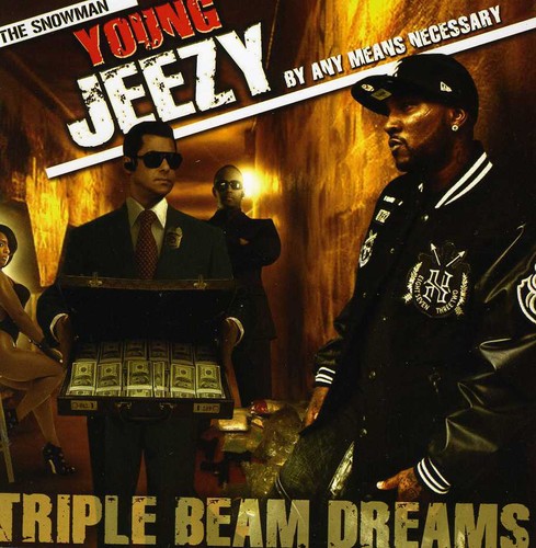 Triple Beam Dreams