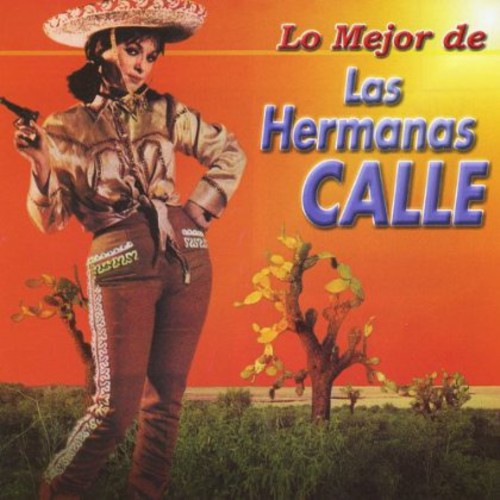 Lo  Mejor de Las Hermanas Calle, Vol. 1|Hermanas Calle