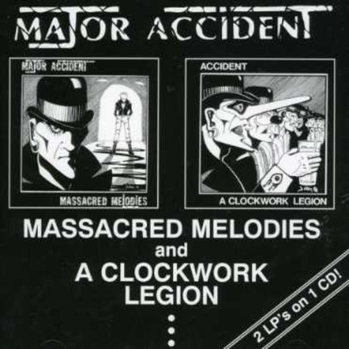 Massacred Melodies/A Clockwork Legion|Major Accident
