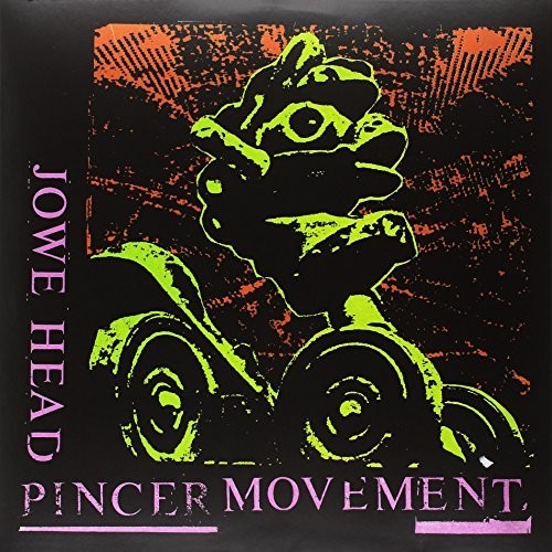 Pincer Movement|Jowe Head
