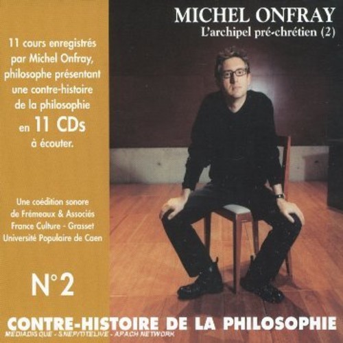 Vol. 2-Contre Histoire de la Philisophie