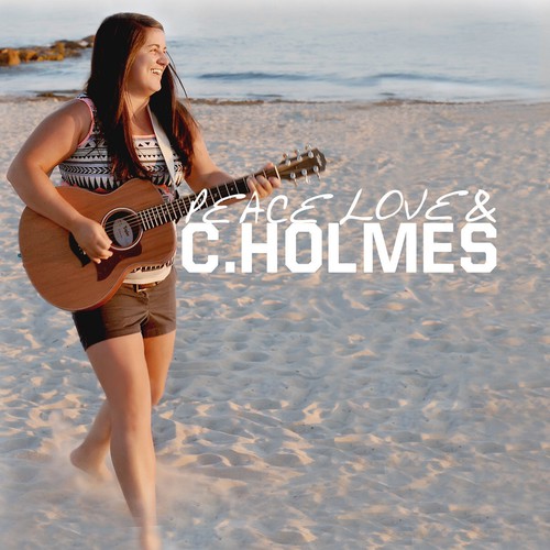 Peace Love & C. Holmes|Christina Holmes