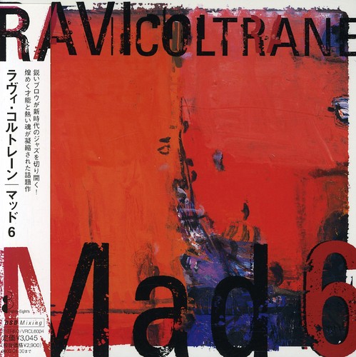 Mad 6|Ravi Coltrane
