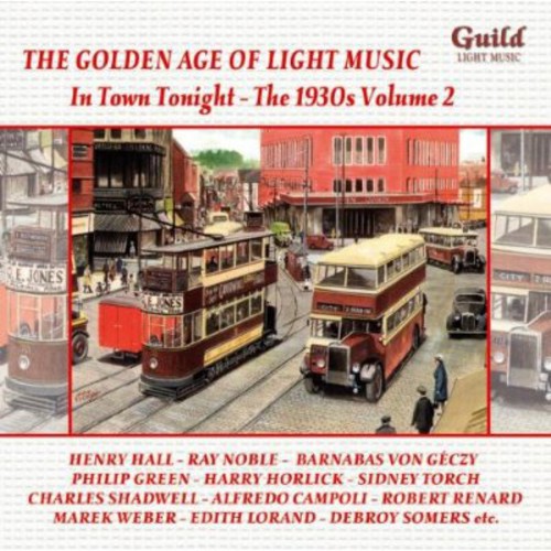 In Town Tonight /  1930's 2 /  Golden Age of Light