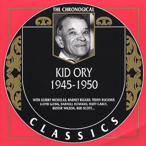 Kid Ory 1945-50