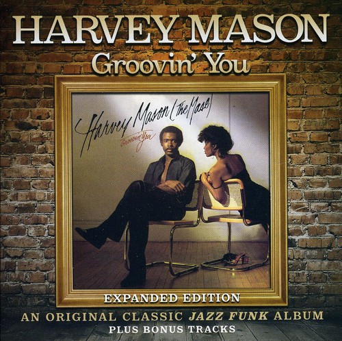Groovin' You|Sr. (Drums) Harvey Mason