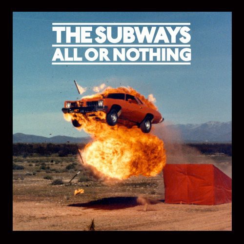 All Or Nothing|The Subways