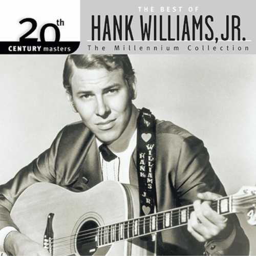 20th Century Masters - The Millennium Collection: The Best of Hank Williams, Jr.|Jr. Hank Williams