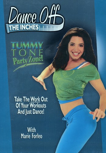 Dance Off the Inches: Tummy Tone Party Zone