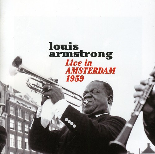 Live in Amsterdam 1959|Louis Armstrong