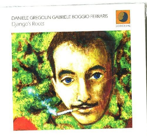 Django's Roots|Gabriele Ferraris/Daniele Gregolin