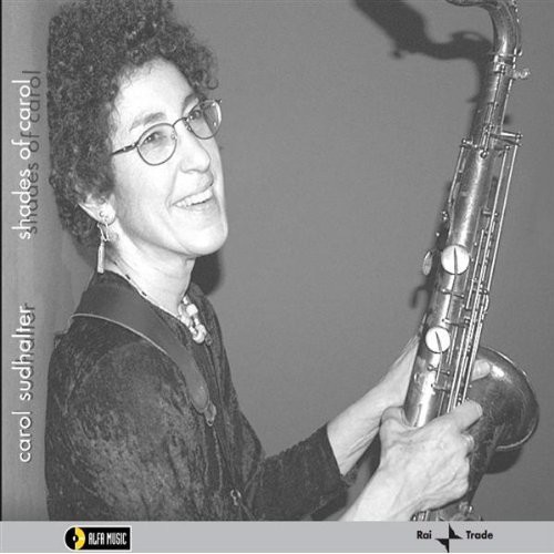 Shades Of Carol|Carol Sudhalter