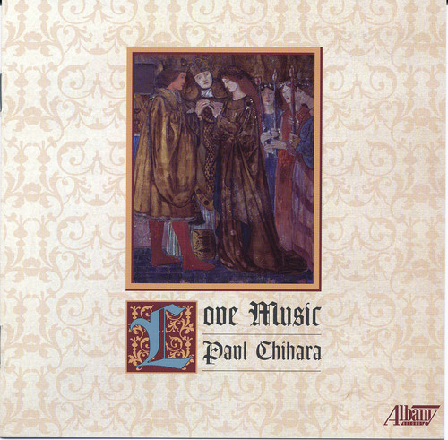 Paul Chihara: Love Music