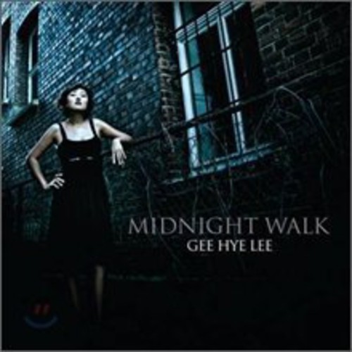 Midnight Walk|Gee Hye Lee
