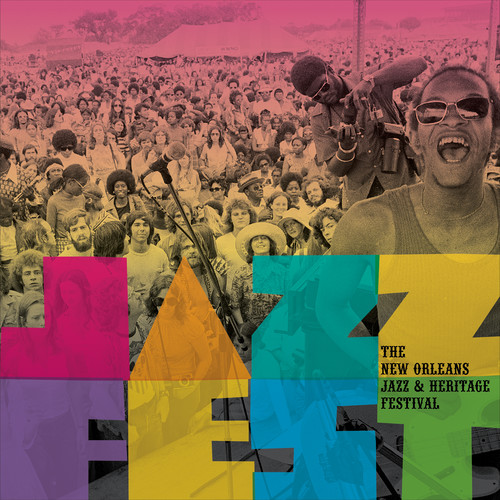 Jazz Fest: The New Orleans Jazz & Heritage Festival (Various Artists)