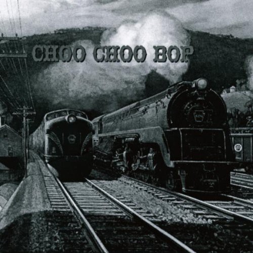 Choo Choo Bop