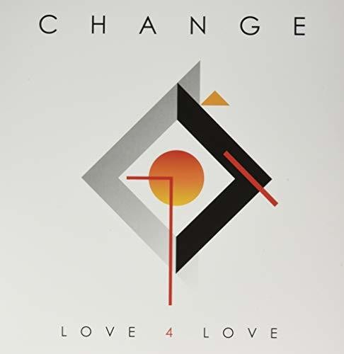 Love 4 Love|Change