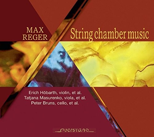 Reger: String Chamber Music