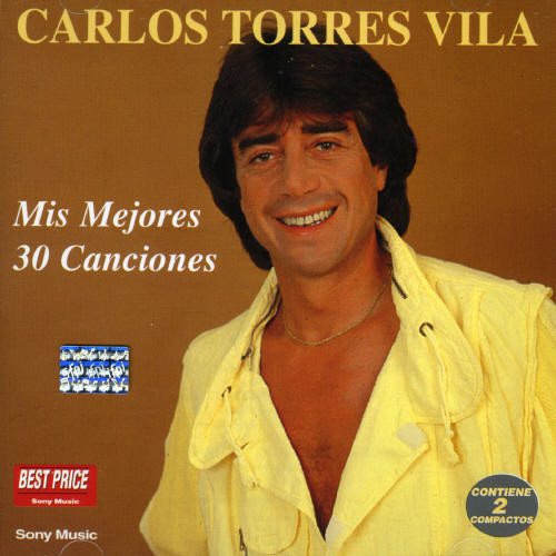 Mis 30 Mejores Canciones (2cd)|Carlos Torres Vila