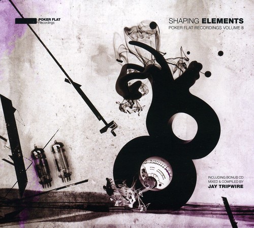 Shaping Elements: Poker Flat Recordings, Vol. 8