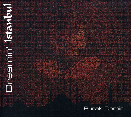 Dreamin' Istanbul|Burak Demir