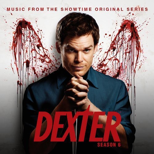 Dexter: Season 6 - Music Showtime Original (Original Soundtrack)