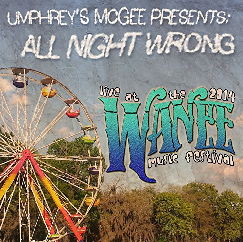 All Night Wrong: Live at Wanee 2014