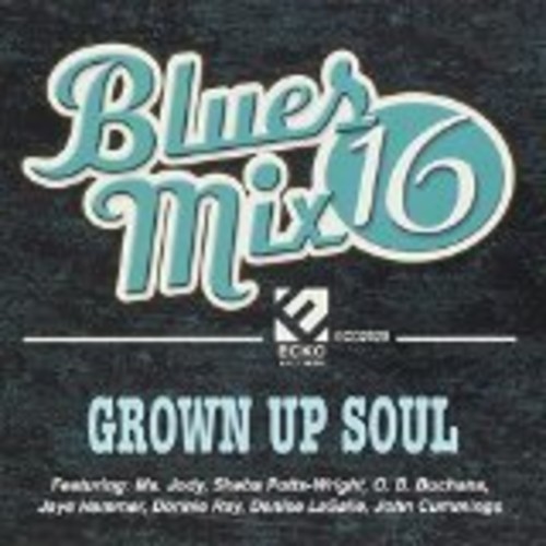 Blues Mix 16 Grown Folks Soul /  Various