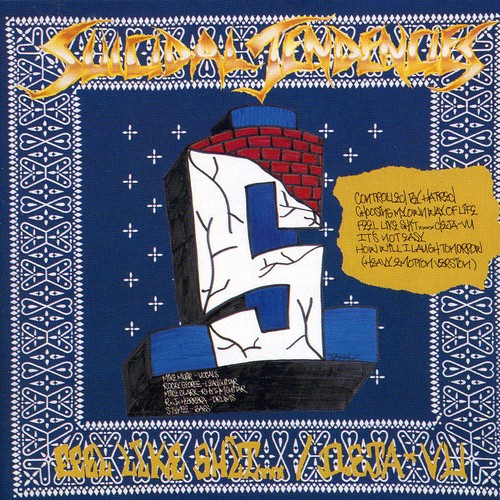Controlled by Hatred/Feel Like Shit...Deja Vu|Suicidal Tendencies