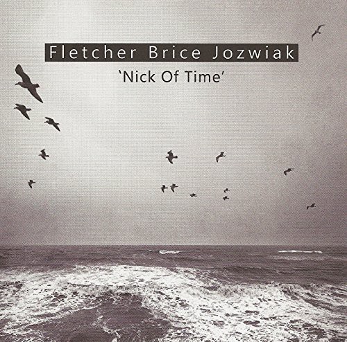 Nick of Time|Mike Fletcher/Tymoteusz Jozwiak/Olie Brice