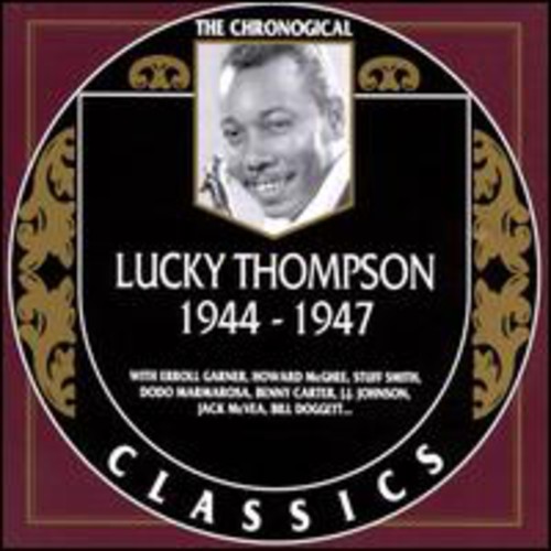 Lucky Thompson 1944-1947